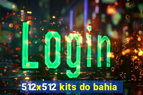 512x512 kits do bahia